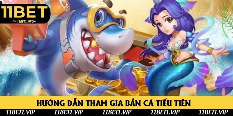 Tham gia Bắn Cá Tiểu Tiên cực tiện Tham gia Bắn Cá Tiểu Tiên cực tiện